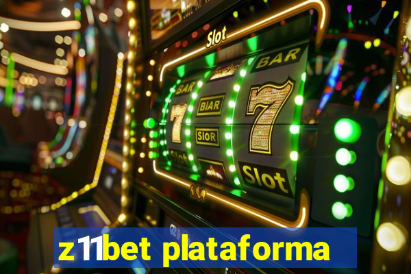 z11bet plataforma